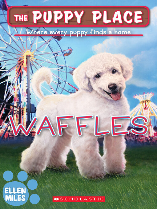 Title details for Waffles (The Puppy Place #68) by Ellen Miles - Available